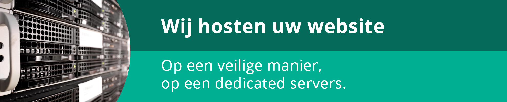  Wij hosten uw website op een veilige manier
